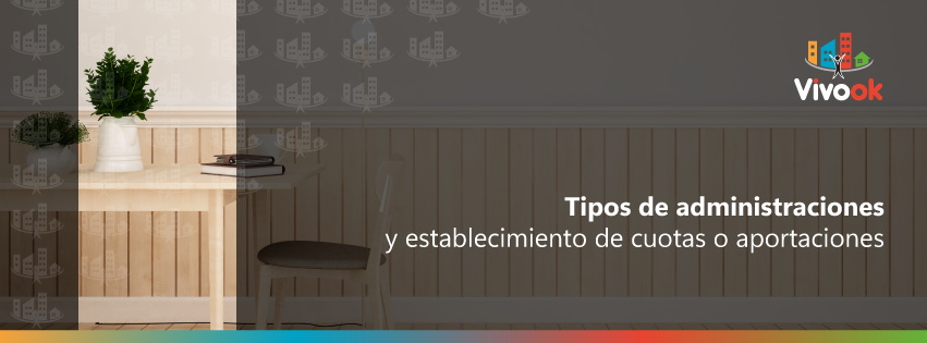 Tipos-de-administraciones-y-establecimiento-de-cuotas-o-aportaciones tipos de administraciones