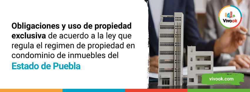 Obligaciones-y-uso-de-propiedad-exclusiva-puebla