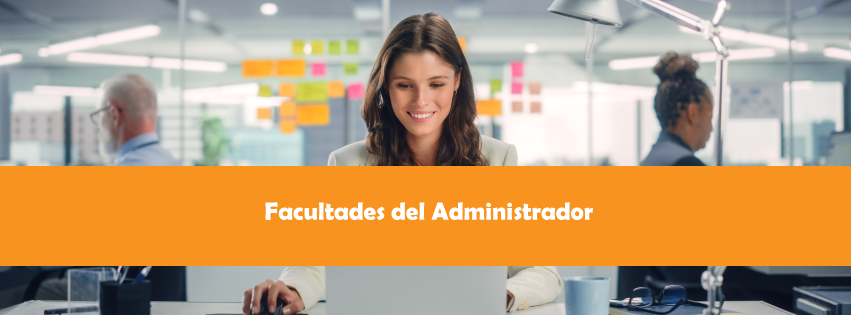 facultades del administrador