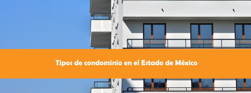 Tipos de condominio en el Estado de México